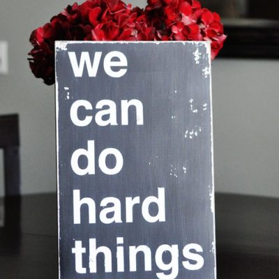 We Can Do Hard Things