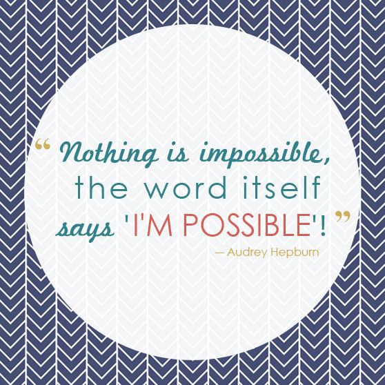 Quote :: I’m Possible